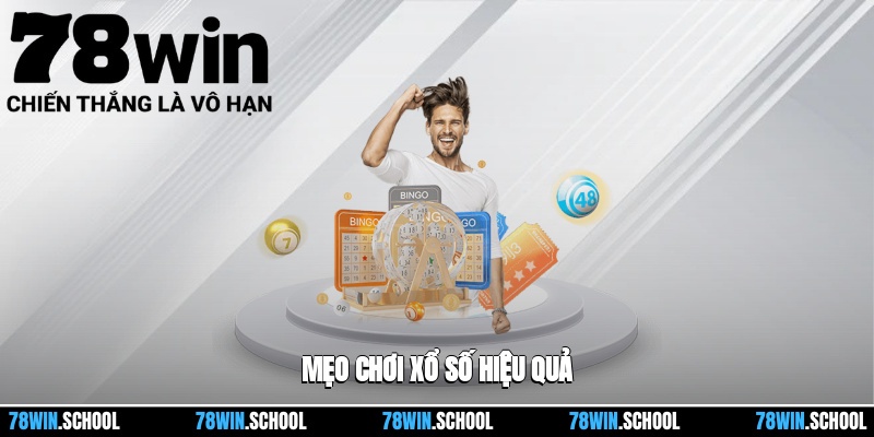 Xổ số 78win 3 Mẹo chơi xổ số hiệu quả